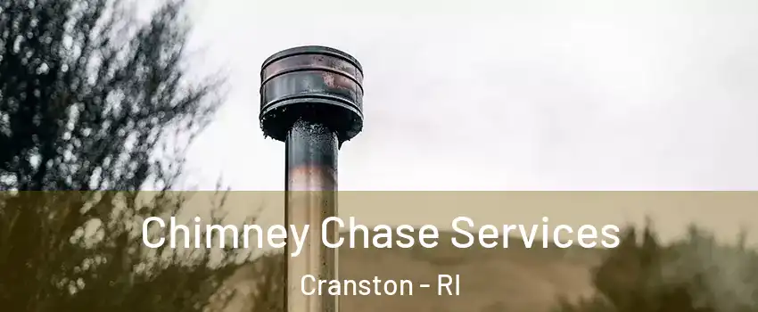  Chimney Chase Services Cranston - RI
