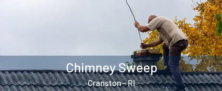  Chimney Sweep Cranston - RI