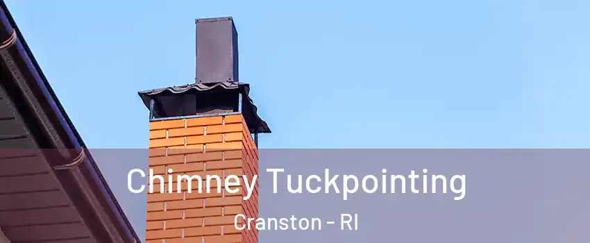  Chimney Tuckpointing Cranston - RI