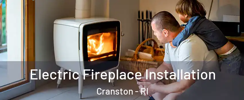  Electric Fireplace Installation Cranston - RI