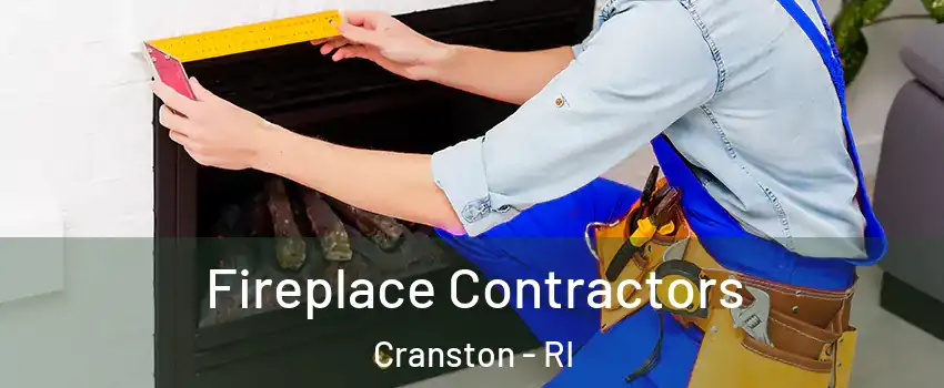  Fireplace Contractors Cranston - RI