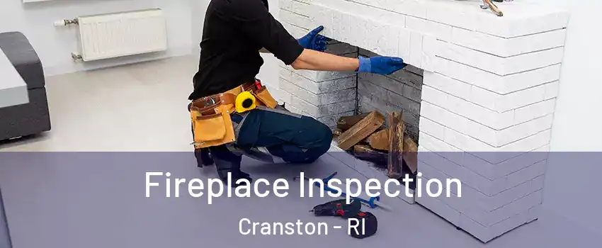  Fireplace Inspection Cranston - RI