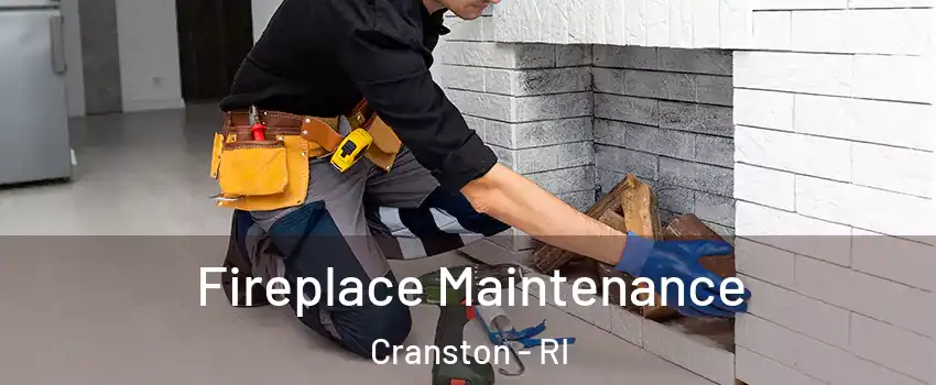  Fireplace Maintenance Cranston - RI