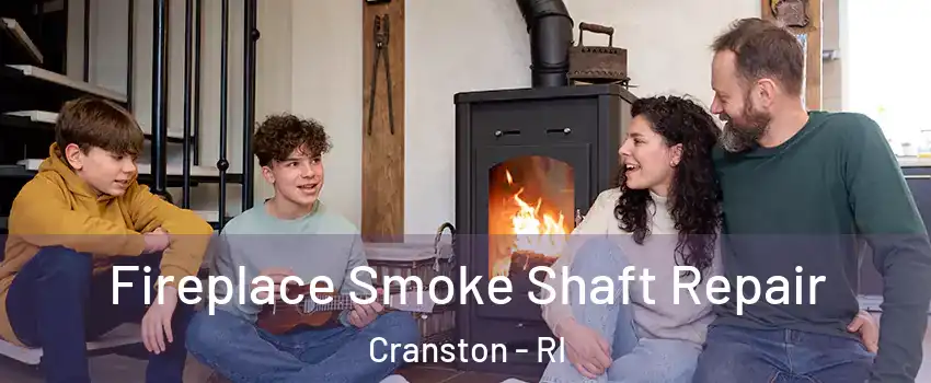  Fireplace Smoke Shaft Repair Cranston - RI