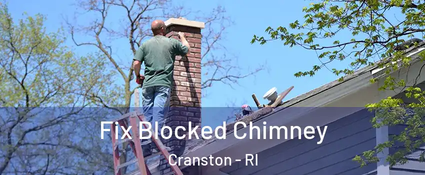  Fix Blocked Chimney Cranston - RI