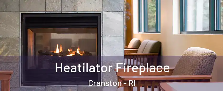  Heatilator Fireplace Cranston - RI